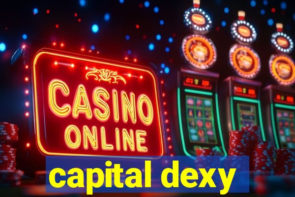 capital dexy